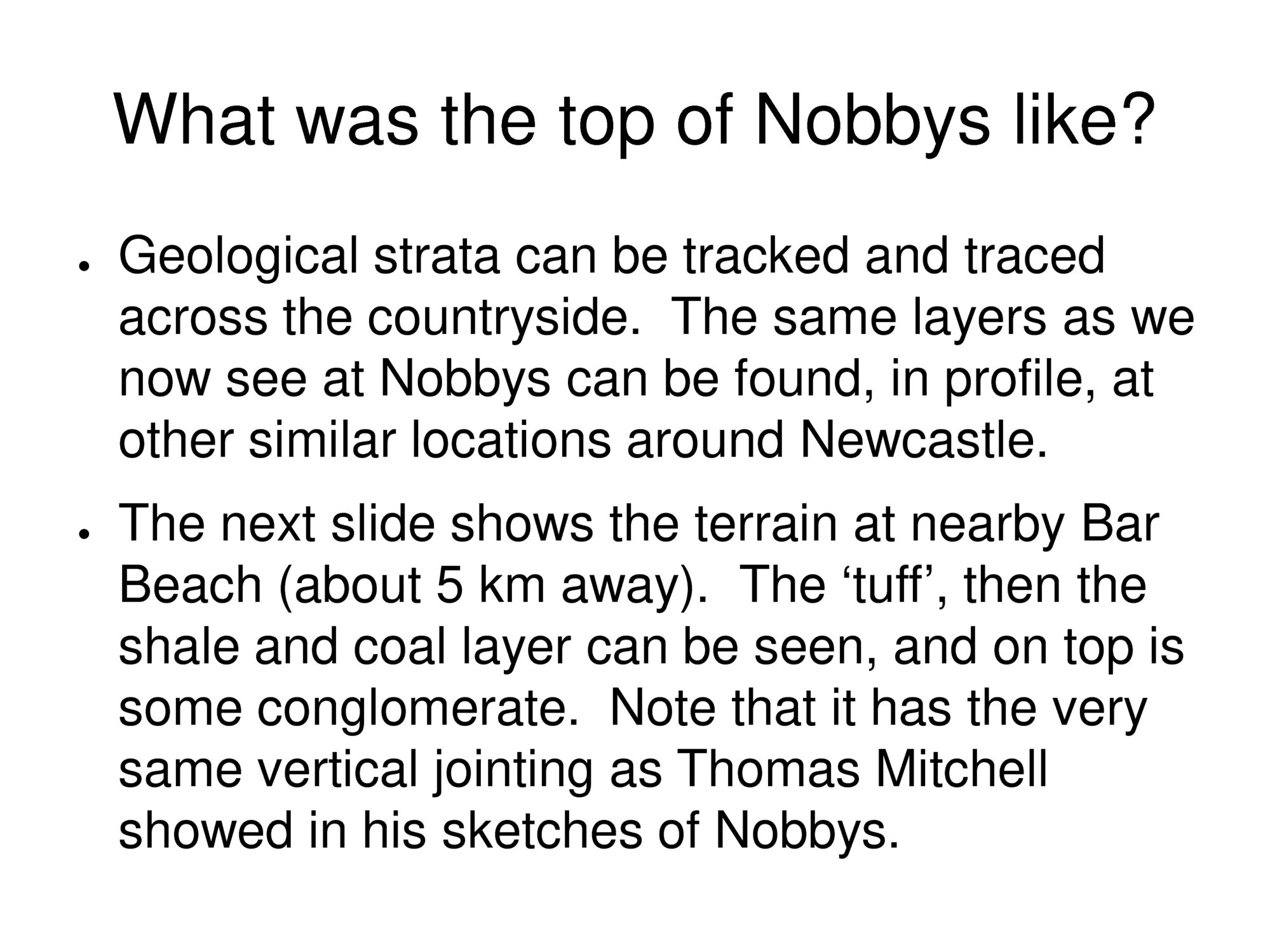 A small round rock, or Island ... reshaping Nobbys | Living Histories