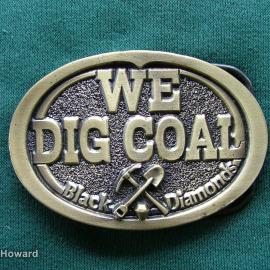 Belt Buckle: We Dig Coal Black Diamonds