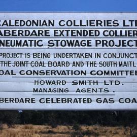 Sign : Caledonian Collieries Ltd, Aberdare Extended Colliery, Pneumatic Stowage Project