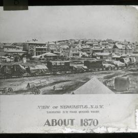 View of Newcastle, NSW, Looking south-west from Queens Wharf, [1870]