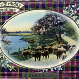 Hearty Birthday Greetings - On the Banks of Loch Luenaig