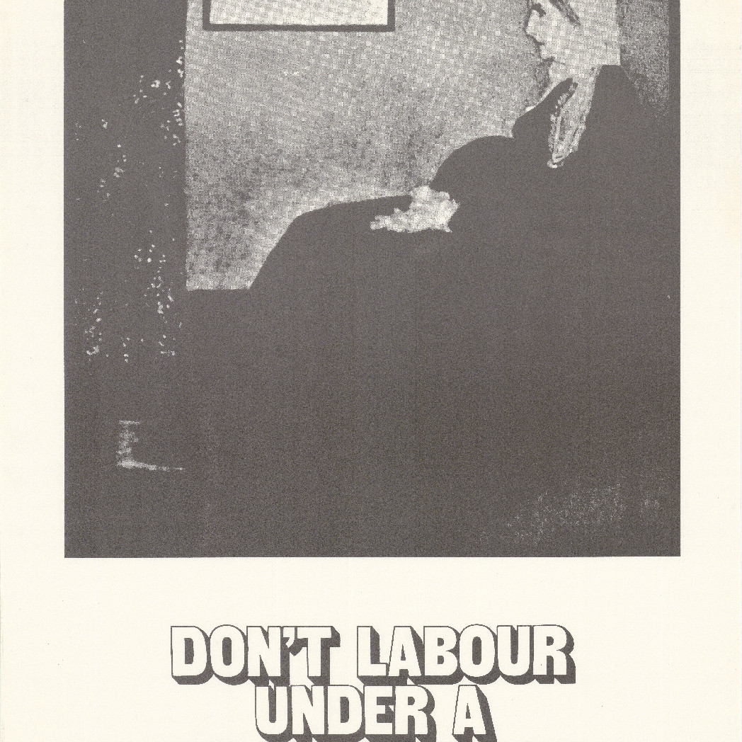 Poster "Don't labour under a misconception repeal abortion laws"