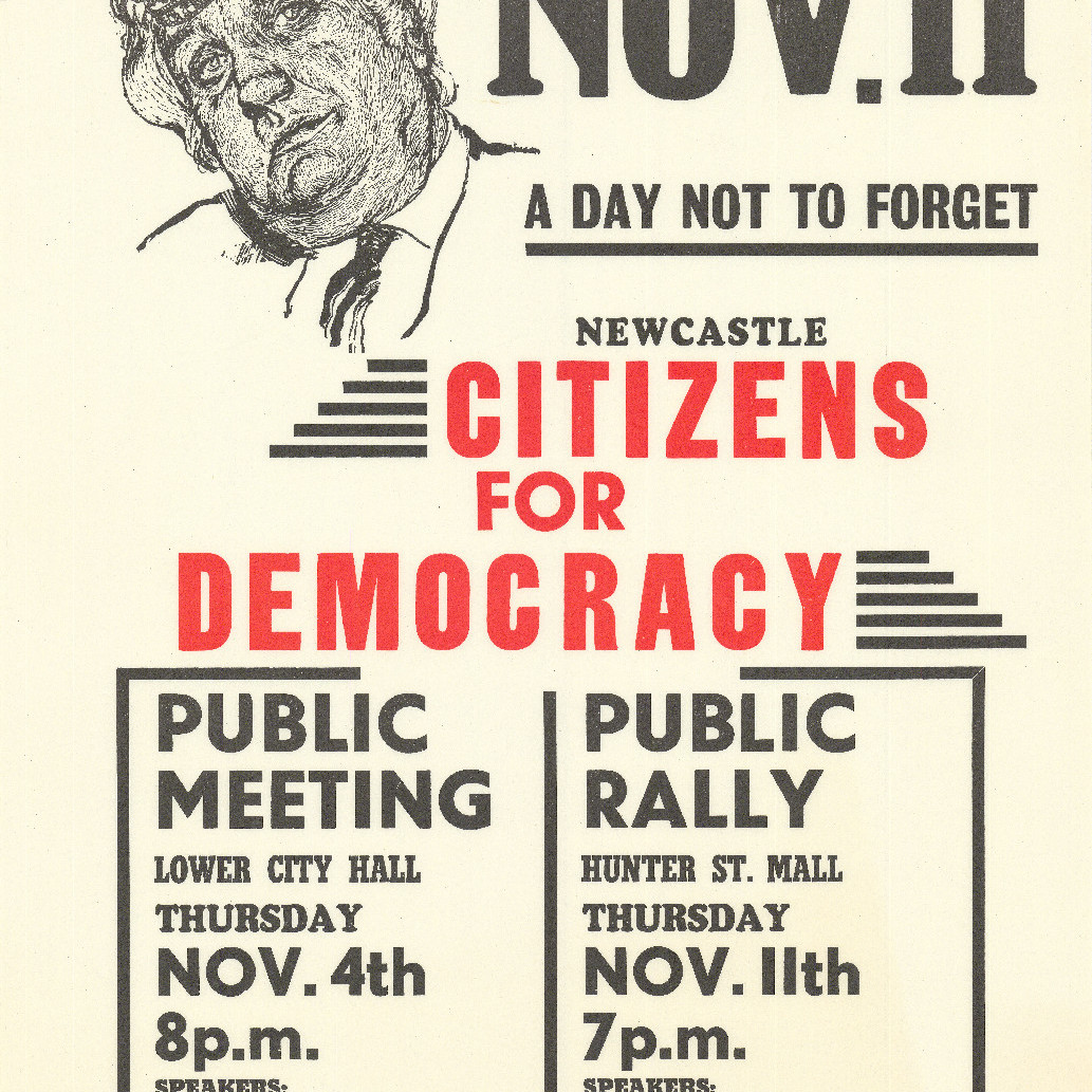 Poster, Remember Nov. 11, Newcastle Citizens for Democracy public meeting and rally