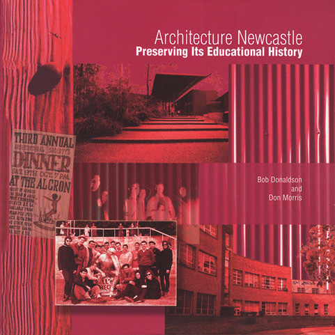 Architecture Newcastle: Preserving Its Educational History