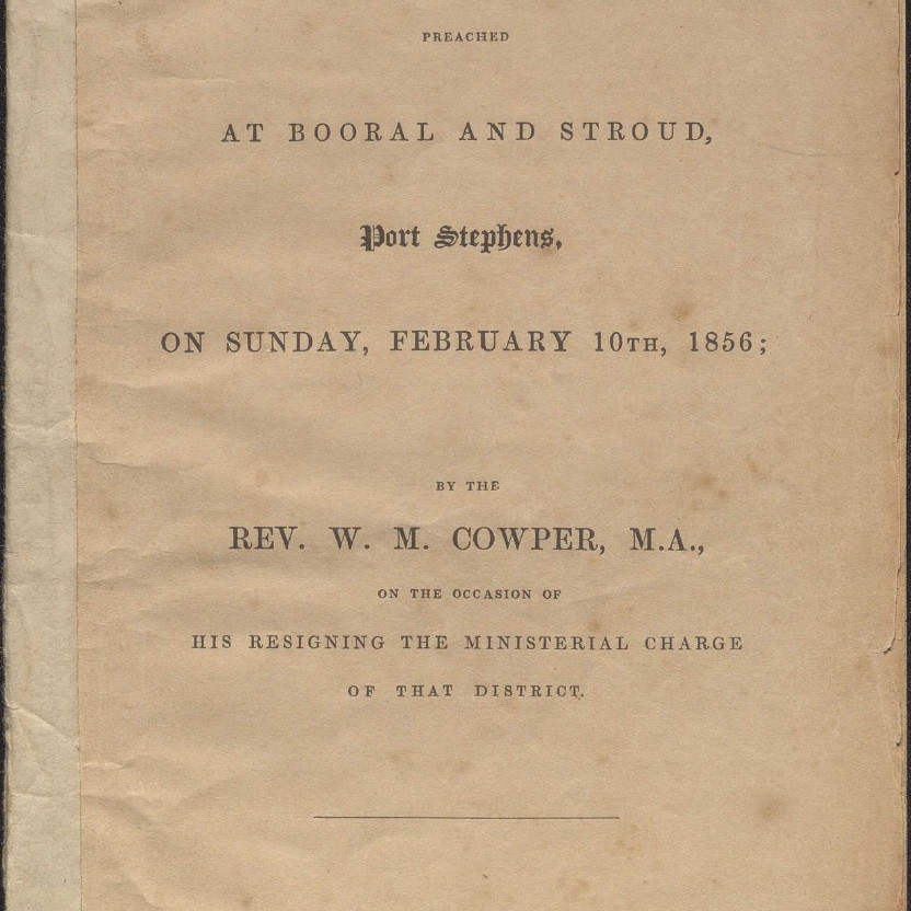 A Sermon, preached at Booral and Stroud, Port Stephens, on Sunday, February 10th, 1856