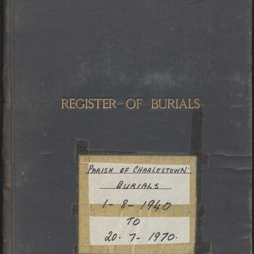 Parish of Charlestown Burials, 01 August 1940 to 20 July 1970