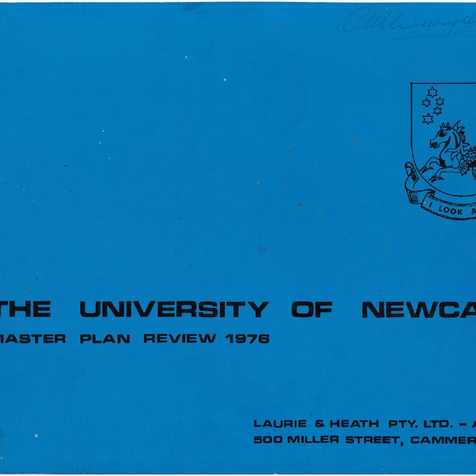 The University of Newcastle: Master Plan Review 1976