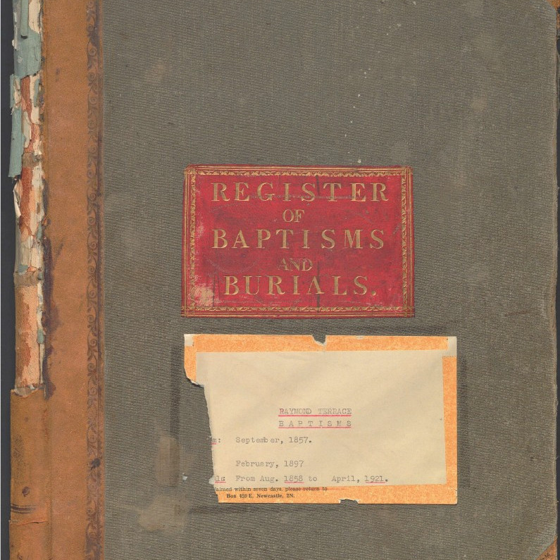 Register of Raymond Terrace: Baptisms (September 1857 - February 1891) and Burials (August 1858 - April 1921