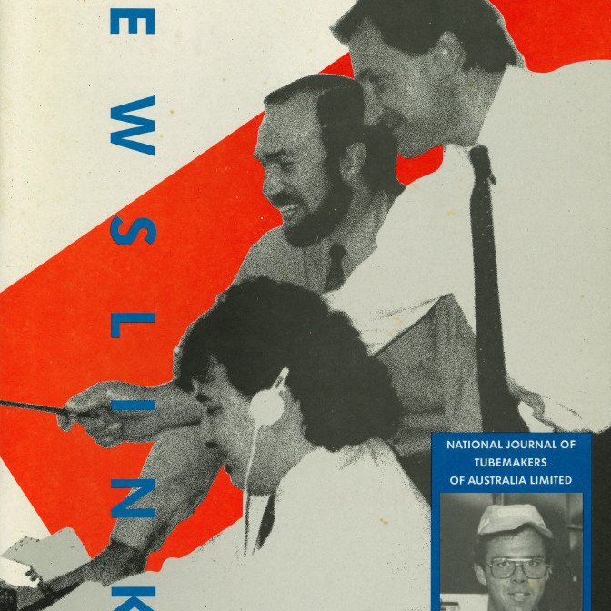 Newslinks: The National Journal of Tubemakers Australia Limited, July 1991
