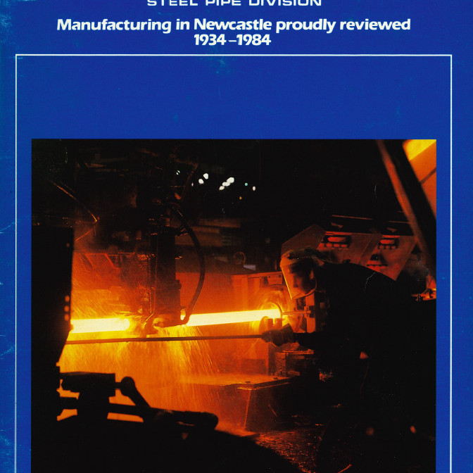 Tubemakers of Australia Limited Steel Pipe Division: Manufacturing in Newcastle proudly reviewed 1934–1984