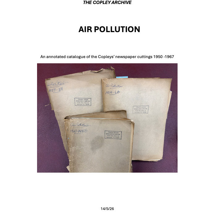 The Copley Archive: Air Pollution: An Annotated Catalogue of the Copley's Newspaper Cuttings 1950-1967