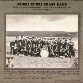 Kurri Kurri Brass Band. Winners of Boosey Champion Cup, Paling Cup, Goldsmith Cup, 1931. Winners of 70 Gold Medals