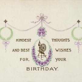 Kindest thoughts and best wishes for your birthday. Postcard from V. (Verlie) Bailey to Mr F.R. (Francis Richard) Moore, Wyong, {n.d.]