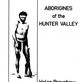 Aborigines of the Hunter Valley : a study of colonial records