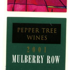 Pepper Tree Wines Mulberry Row Label (2001)
