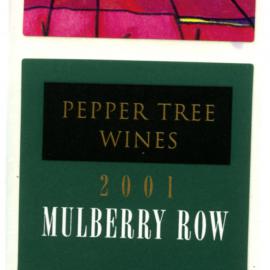 Pepper Tree Wines Mulberry Row Label (2001)