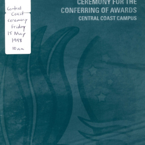 Ceremony for the conferring of awards : Friday May 15 1998, 10.00 AM : Central Coast ceremony