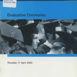 Graduation ceremonies: Thursday 17 April, 2003