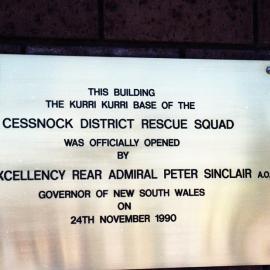 Plaque unveiled at the opening of the Kurri Kurri Rescue Squad building, 24 November 1990