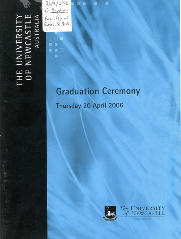 Graduation: Callaghan, 20 April, 2006 | Living Histories